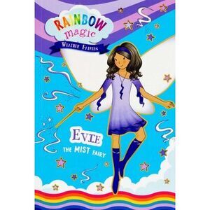 Rainbow Magic Weather Fairies #5: Evie the Mist Fairy -- Daisy Meadows